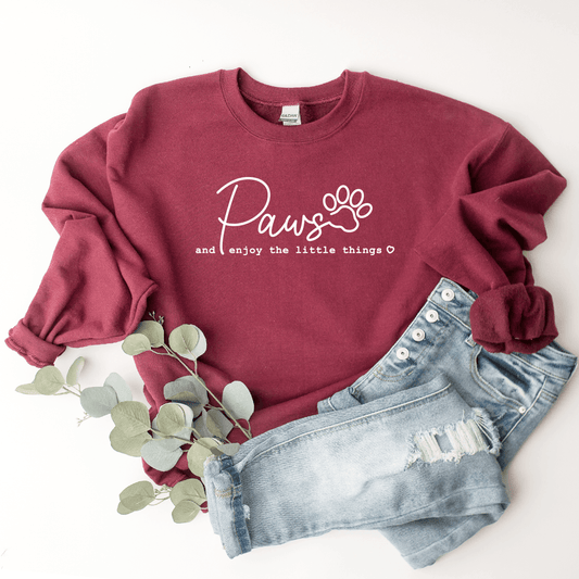 Paws & Enjoy The Little Things - Sweatshirt