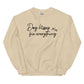 Dog Kisses Fix Everything - Sweatshirt