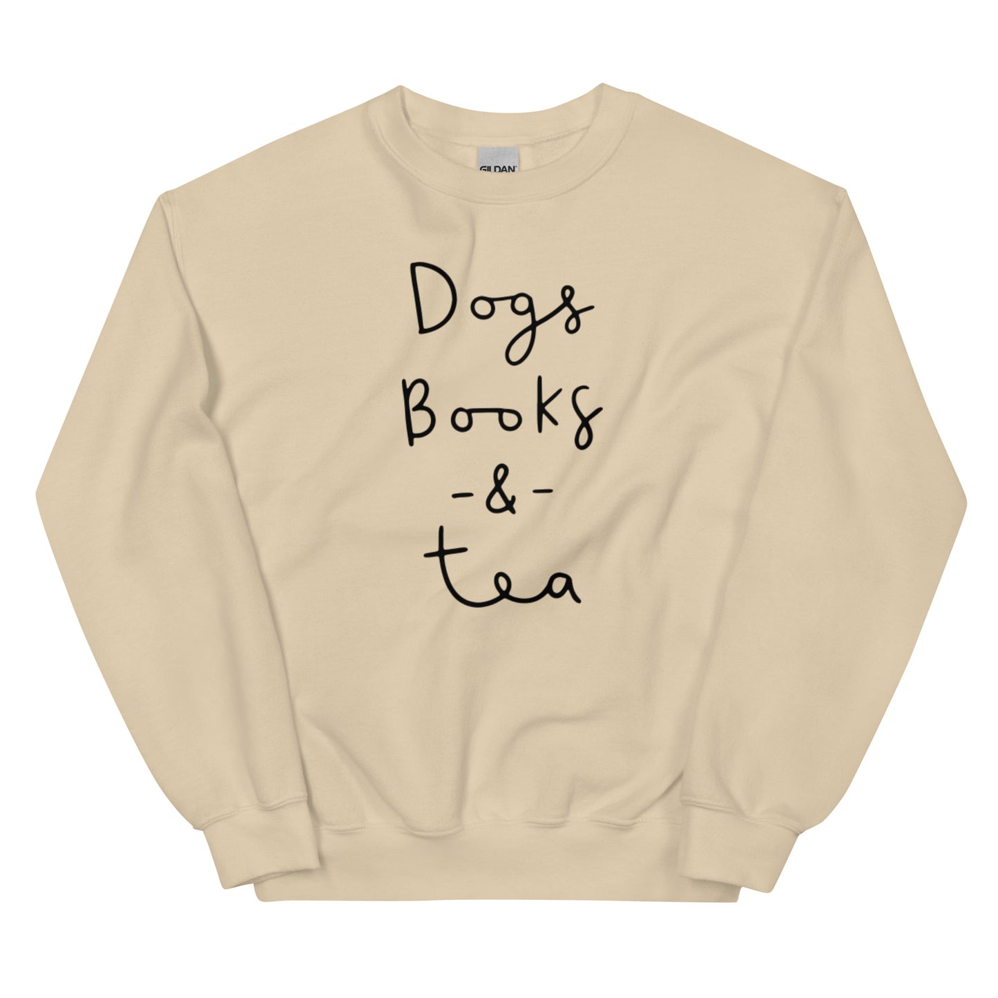 Dogs, Books, & Tea - Sweatshirt