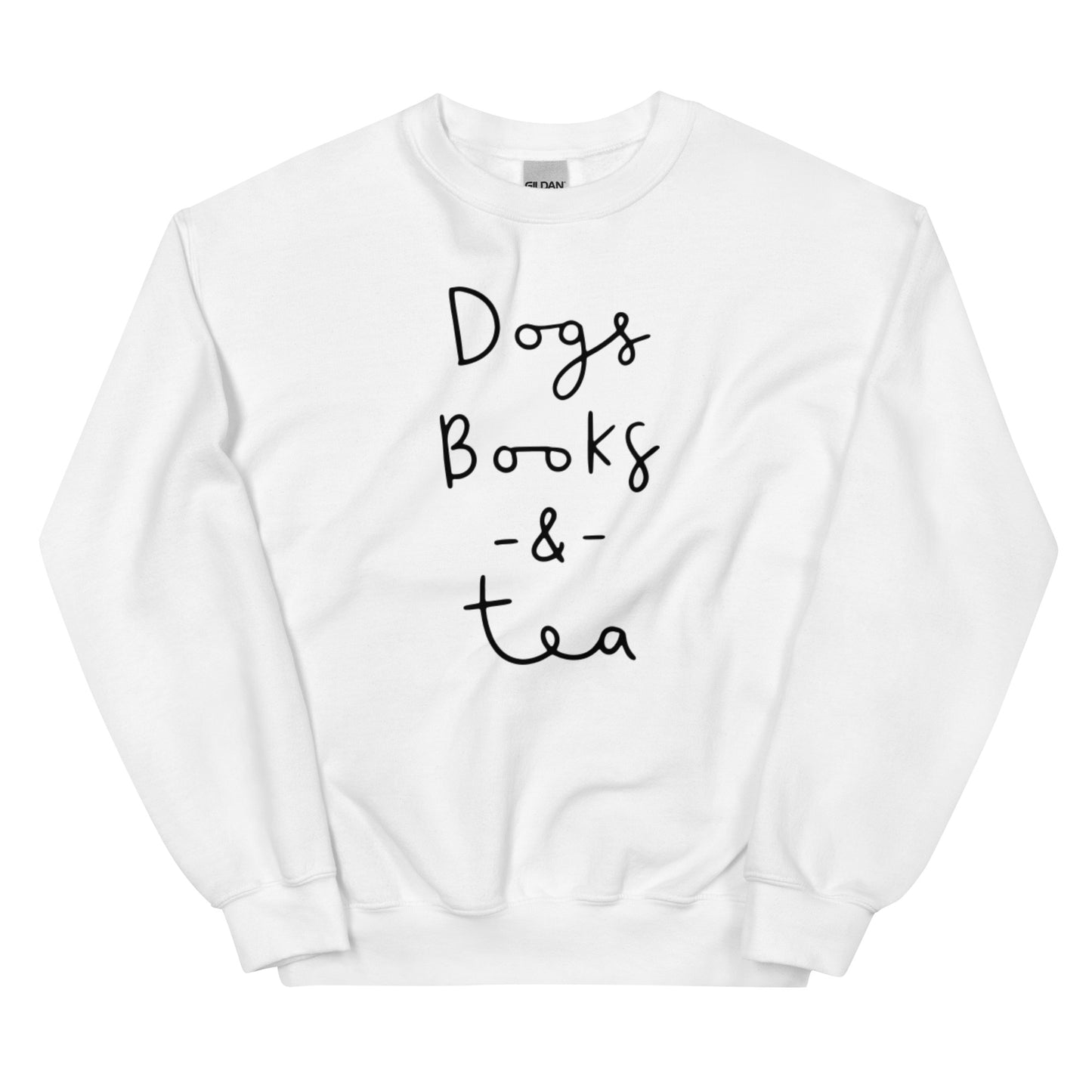 Dogs, Books, & Tea - Sweatshirt